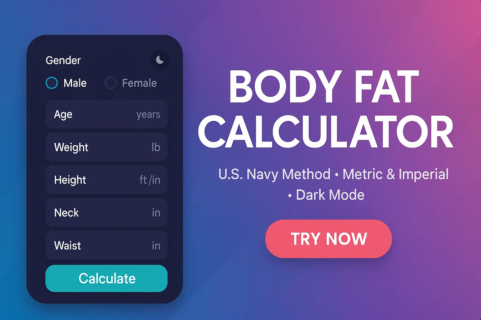 Body Fat Calculator UI showing gender, age, weight, height, neck and waist inputs (U.S. Navy method, dark mode)