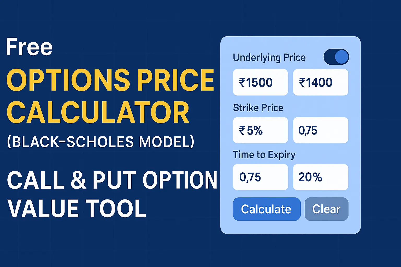 Options Price Calculator interface showing call and put value inputs with calculate and clear buttons – Free online Black-Scholes option pricing tool