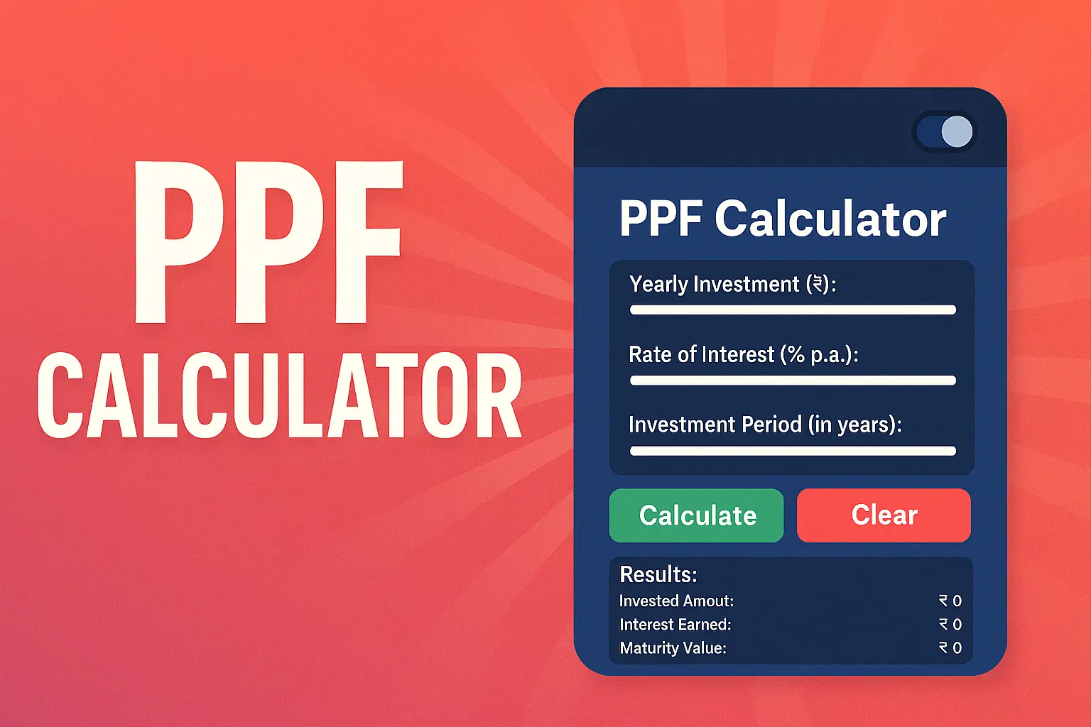 Online PPF Calculator interface showing fields for yearly investment, rate of interest, and investment period with calculate and clear buttons.