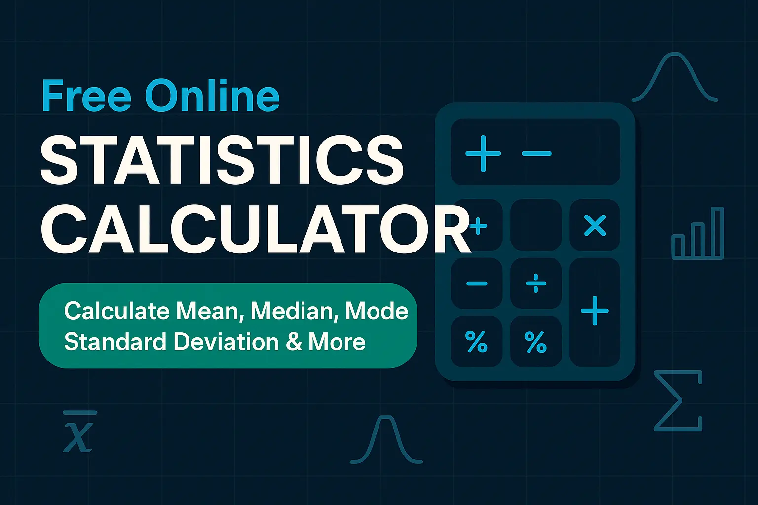 Modern statistics calculator banner showing a digital calculator and data icons with text “Free Online Statistics Calculator – Calculate Mean, Median, Mode, Standard Deviation & More”